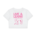 “Live and Learn” Crop T-Shirt